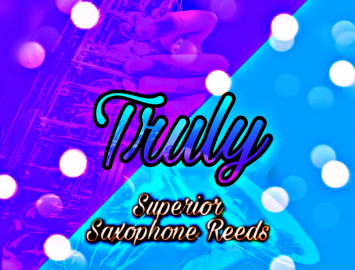 NEW! TRULY Reeds for Tenor Saxophone