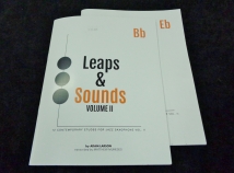 Leaps & Sounds V.II - 12 Contemporary Etudes for Jazz Saxophone Volume II by Adam Larson
